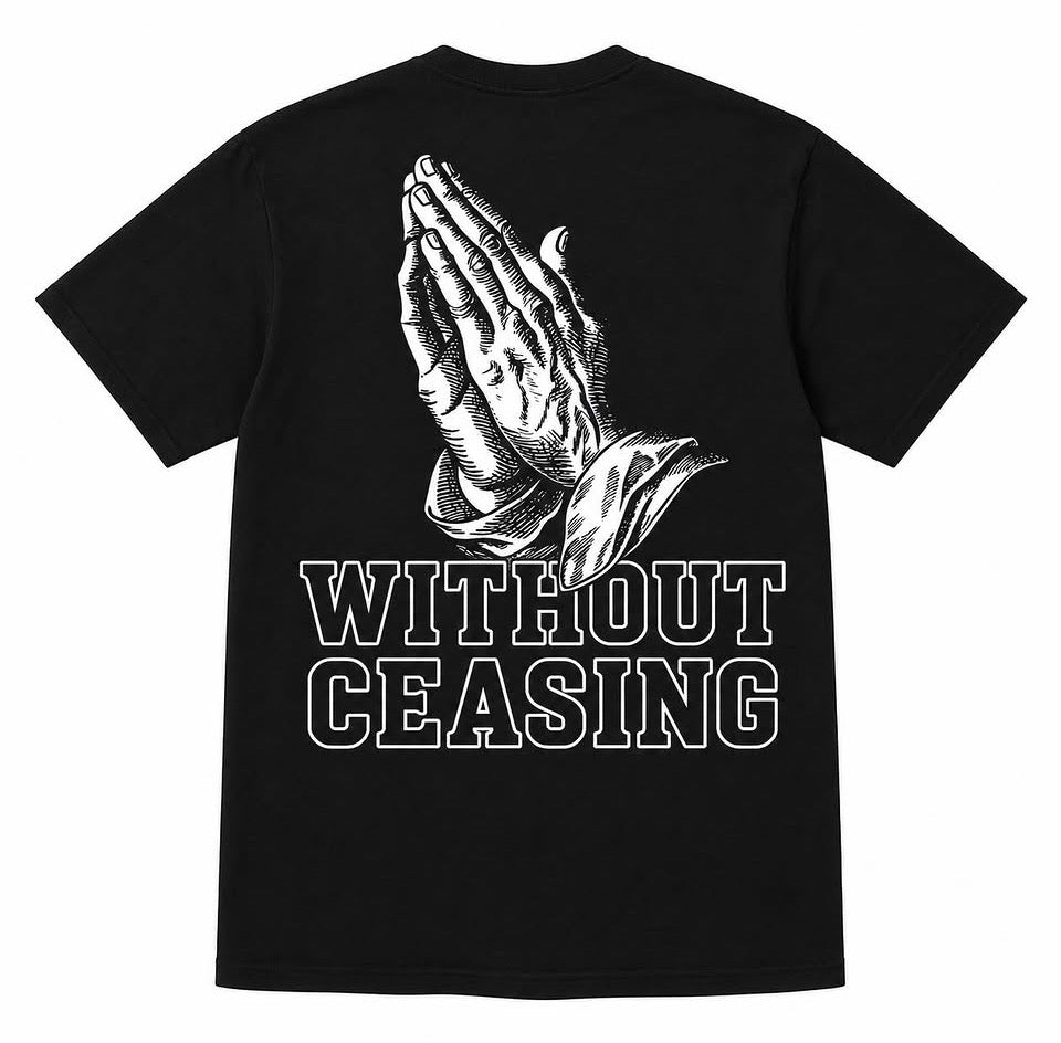 Pray Without Ceasing Back Print
