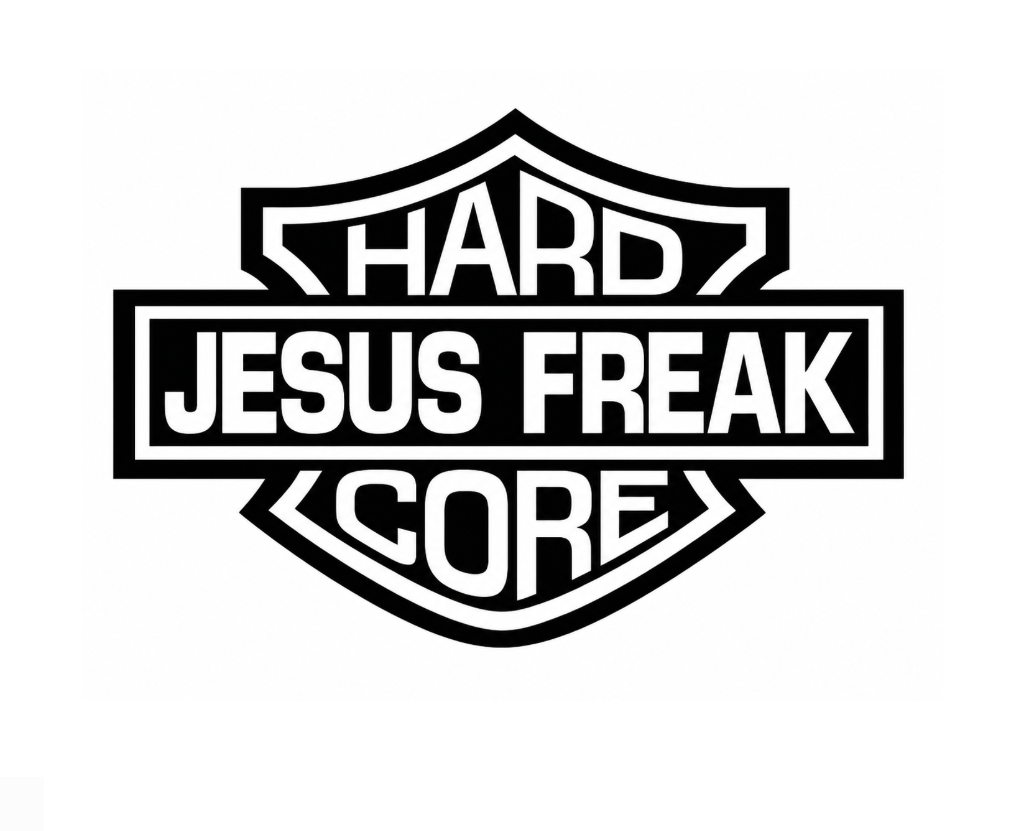 Hard Core Jesus freak