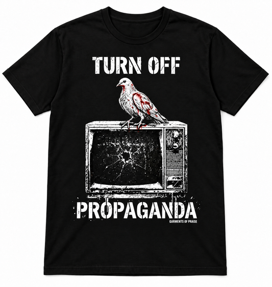 Turn Off PROPAGANDA